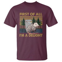 Funny Opossum T Shirt First Of All I'm A Delight Retro Vintage - Wonder Print Shop