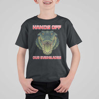 Hands Off Our Everglades T Shirt For Kid Fierce Alligator Protest - Wonder Print Shop