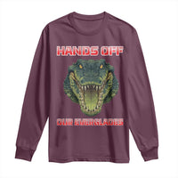 Hands Off Our Everglades Long Sleeve Shirt Fierce Alligator Protest - Wonder Print Shop