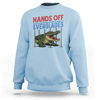 Hands Off Everglades Sweatshirt Alligator Protest - Wonder Print Shop