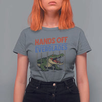 Hands Off Everglades T Shirt For Women Alligator Protest - Wonder Print Shop