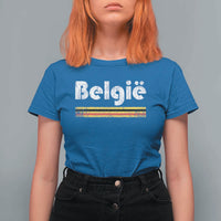 Retro Belgie Belgium Flag Distressed Graphic in Dutch T Shirt For Women Proud Belgian Heritage and Country Roots Pride Gift