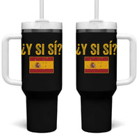 Funny Y Si Si Spain Flag Distressed Retro Graphic Tumbler With Handle What If Espanol Patriotic Spanish Espana Pride