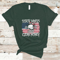 Labor Day T Shirt Dirty Hands Make Clean Money US Flag Mechanic Mechanist - Wonder Print Shop