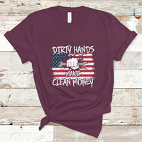 Labor Day T Shirt Dirty Hands Make Clean Money US Flag Mechanic Mechanist - Wonder Print Shop