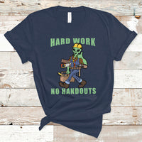 Labor Day T Shirt Blue Collar Hard Work No Handouts Alien Worker Labor Day - Wonder Print Shop