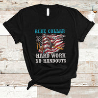 Labor Day T Shirt Blue Collar Hard Work No Handouts American Flag Labor Day - Wonder Print Shop
