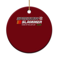 Speedway Slammer Racing 2025 Ceramic Ornament Home of The Last Lap - Wonder Print Shop