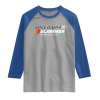 Speedway Slammer Racing 2025 Raglan Shirt Home of The Last Lap - Wonder Print Shop