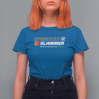 Speedway Slammer Racing 2025 T Shirt For Women Home of The Last Lap - Wonder Print Shop