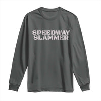 Speedway Slammer 2025 Long Sleeve Shirt Indiana Sarcastic - Wonder Print Shop