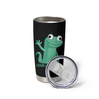 Funny Lizard Lizard Lizard Tumbler Cup Cute Gecko Reptile Meme - Wonder Print Shop