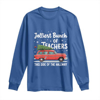 Funny Christmas Teacher Long Sleeve Shirt Jolliest Bunch Of Teachers This Side Of The Hallway Xmas PJ Gift