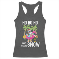 Tropical Beachy Christmas Racerback Tank Top Ho Ho Ho Who Needs Snow Santa Xmas In Hawaii Palm Tree