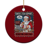Funny Santa Tech Support Christmas Ceramic Ornament Rebooting Christmas Geek Humor Gift - Wonder Print Shop