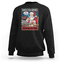 Funny Santa Tech Support Christmas Sweatshirt Rebooting Christmas Geek Humor Gift - Wonder Print Shop