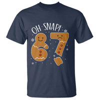 Oh Snap 67 Gingerbread Meme T Shirt Broken Cookie Six Seven Holiday Gag Christmas Vibes - Wonder Print Shop