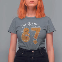 Oh Snap 67 Gingerbread Meme T Shirt For Women Broken Cookie Six Seven Holiday Gag Christmas Vibes - Wonder Print Shop