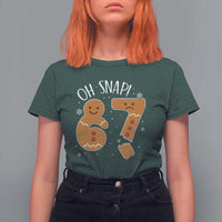 Oh Snap 67 Gingerbread Meme T Shirt For Women Broken Cookie Six Seven Holiday Gag Christmas Vibes - Wonder Print Shop