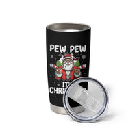 Funny Pew Pew Santa Christmas Tumbler Cup Angry Santa with Candy Cane Guns Holiday Humor - Wonder Print Shop