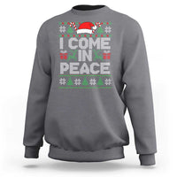 I Come In Peace Funny Christmas Matching Couple Sweatshirt Offensive Adult Humor Festive Holiday - Wonder Print Shop