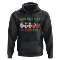 Funny Chicken Christmas Pun Hoodie Making a List Chicken It Twice Cute Holiday Farm Animal - Wonder Print Shop