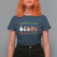 Funny Chicken Christmas Pun T Shirt For Women Making a List Chicken It Twice Cute Holiday Farm Animal - Wonder Print Shop