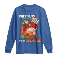 Funny Naughty Santa Long Sleeve Shirt Chestnuts Roasting On An Open Fire Dirty Food Pun Xmas Joke