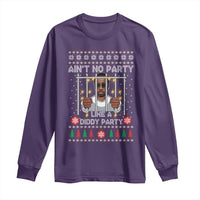 Funny Christmas Sarcastic Diddy Long Sleeve Shirt Aint No Party Like A Diddy Party