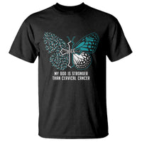 My God is Stronger Than Cervical Cancer Teal Butterfly Cross T Shirt - Wonder Print Shop
