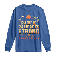 Pacific Palisades Strong Long Sleeve Shirt Support California LA Relief