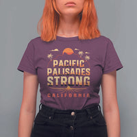 Pacific Palisades Strong T Shirt For Women Support California LA Relief