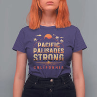 Pacific Palisades Strong T Shirt For Women Support California LA Relief