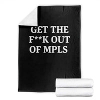 Get The F Out of Minneapolis Throw Blanket Bold Statement Outrage and Resistance Protest