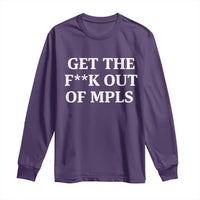 Get The F Out of Minneapolis Long Sleeve Shirt Bold Statement Outrage and Resistance Protest - Wonder Print Shop