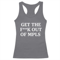 Get The F Out of Minneapolis Racerback Tank Top Bold Statement Outrage and Resistance Protest - Wonder Print Shop
