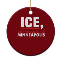 Ice Get The F Out of Minneapolis Ceramic Ornament Red and White Statement Justice and Resistance Protest - Wonder Print Shop