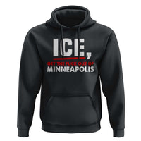 Ice Get The F Out of Minneapolis Hoodie Red and White Statement Justice and Resistance Protest - Wonder Print Shop