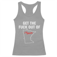 Get The F Out of Minnesota Protest Racerback Tank Top State Map Minneapolis Jan 8 2026 Justice Protest - Wonder Print Shop