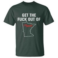 Get The F Out of Minnesota Protest T Shirt State Map Minneapolis Jan 8 2026 Justice Protest - Wonder Print Shop