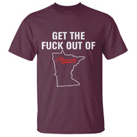 Get The F Out of Minnesota Protest T Shirt State Map Minneapolis Jan 8 2026 Justice Protest - Wonder Print Shop