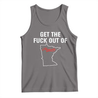 Get The F Out of Minnesota Protest Tank Top State Map Minneapolis Jan 8 2026 Justice Protest - Wonder Print Shop