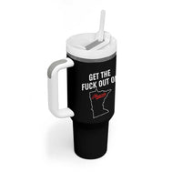 Get The F Out of Minnesota Protest Tumbler With Handle State Map Minneapolis Jan 8 2026 Justice Protest