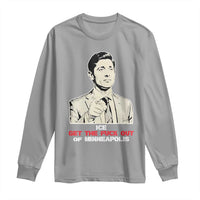 Get The F Out of Minneapolis Long Sleeve Shirt Mayor Jacob Saying Civil Resistance