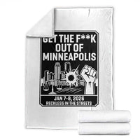 Get The F Out of Minneapolis Throw Blanket January 8 2026 Reckless in the Streets Protest
