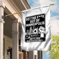Get The F Out of Minneapolis Garden Flag January 8 2026 Reckless in the Streets Protest