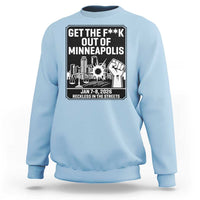 Get The F Out of Minneapolis Sweatshirt January 8 2026 Reckless in the Streets Protest