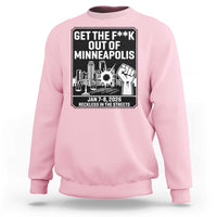 Get The F Out of Minneapolis Sweatshirt January 8 2026 Reckless in the Streets Protest