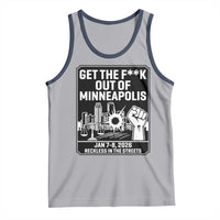 Get The F Out of Minneapolis Tank Top January 8 2026 Reckless in the Streets Protest