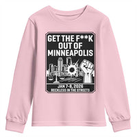 Get The F Out of Minneapolis Youth Sweatshirt January 8 2026 Reckless in the Streets Protest